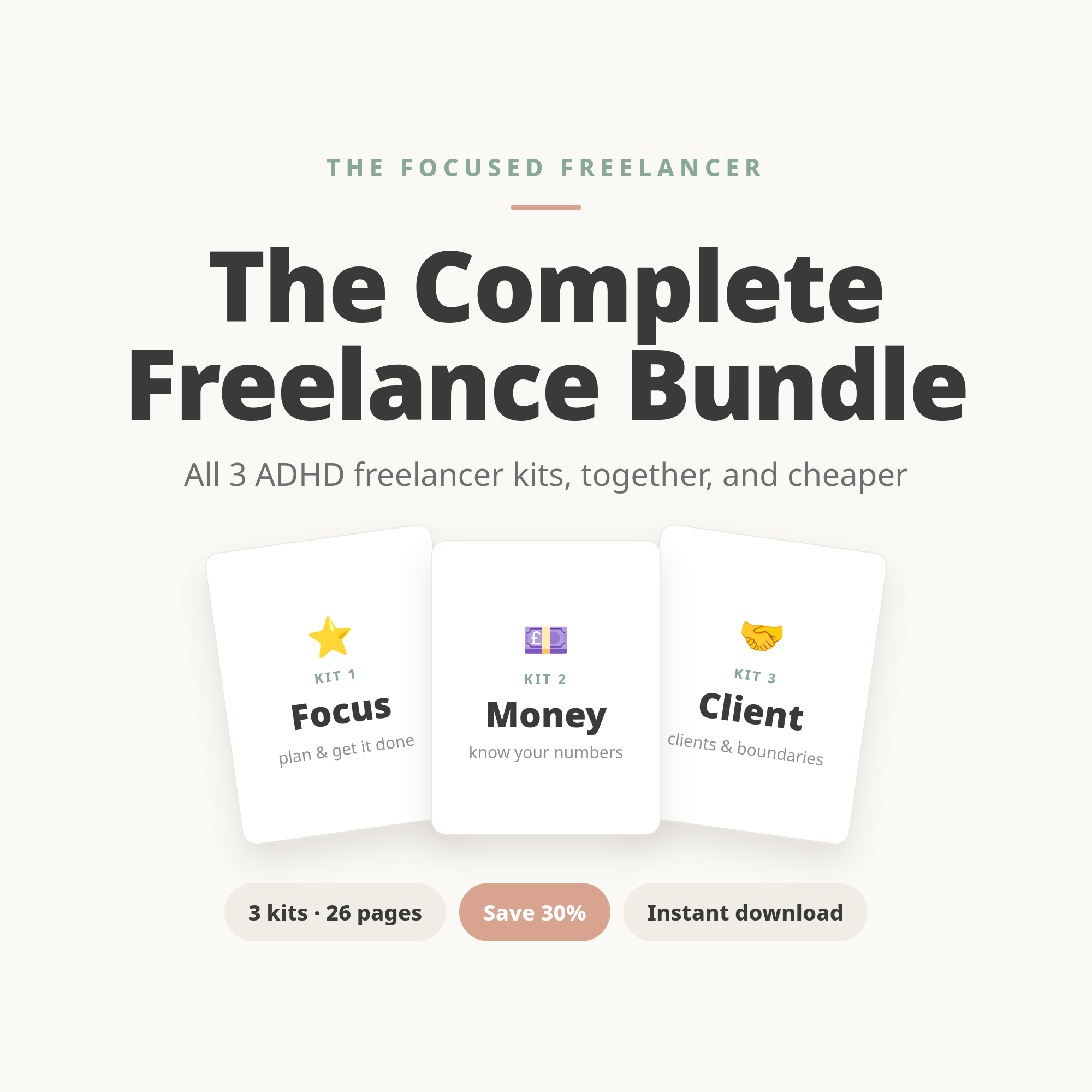 The three ADHD freelancer kits: Focus, Money and Client